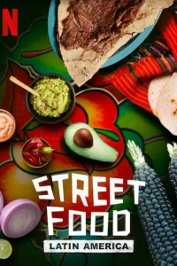 Уличная еда: Латинская Америка (2020) онлайн